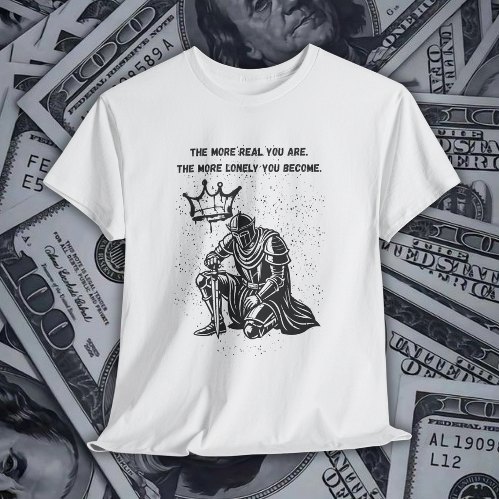 The More Real You Are T-Shirt – Stay True