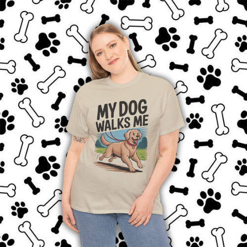 Dog Owner Humor Tee – My Dog Walks Me