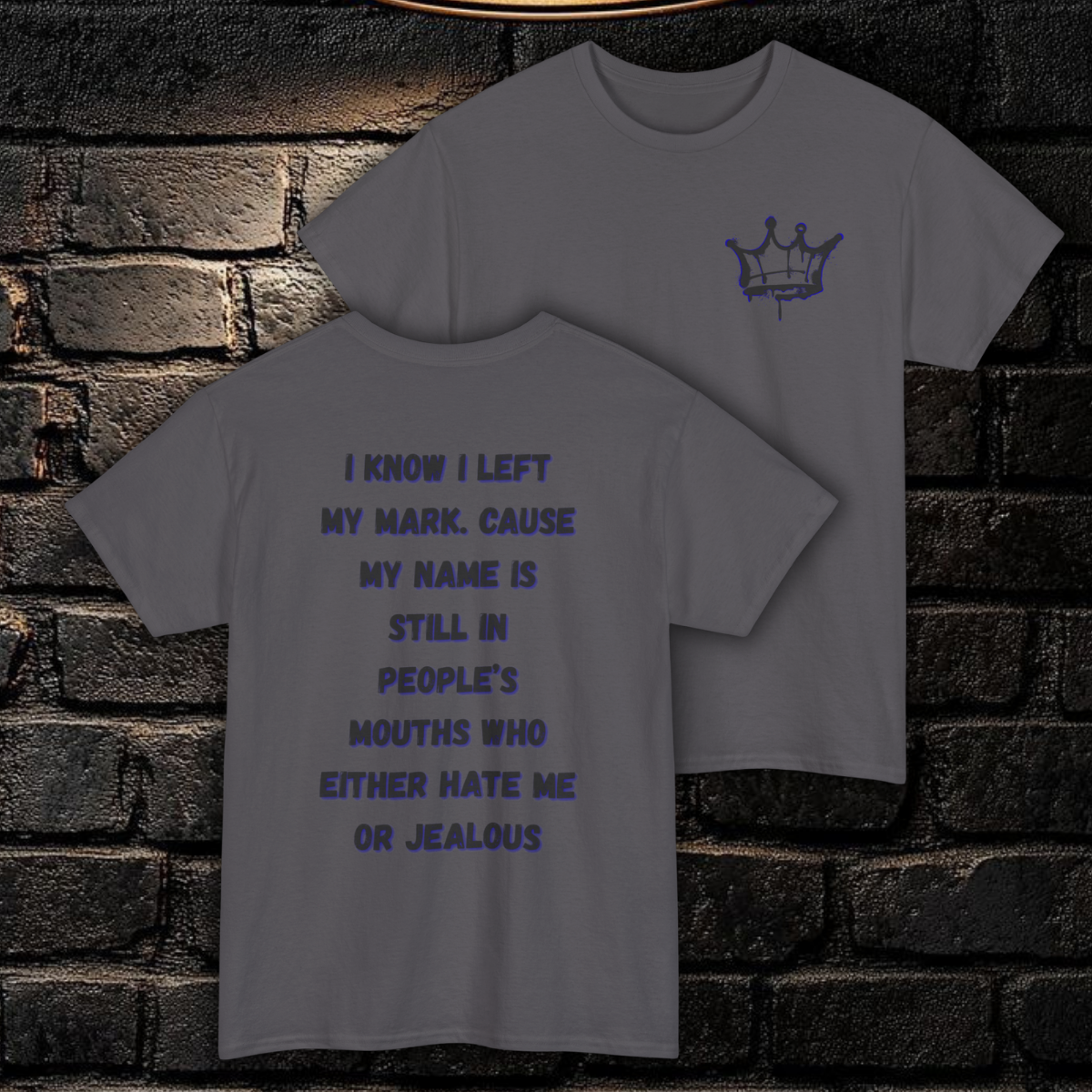 I Left My Mark – Confidence Never Dies Tee