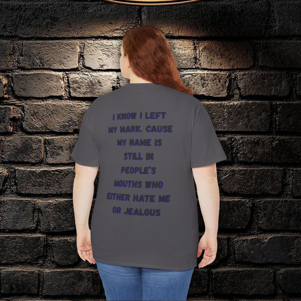 I Left My Mark – Confidence Never Dies Tee